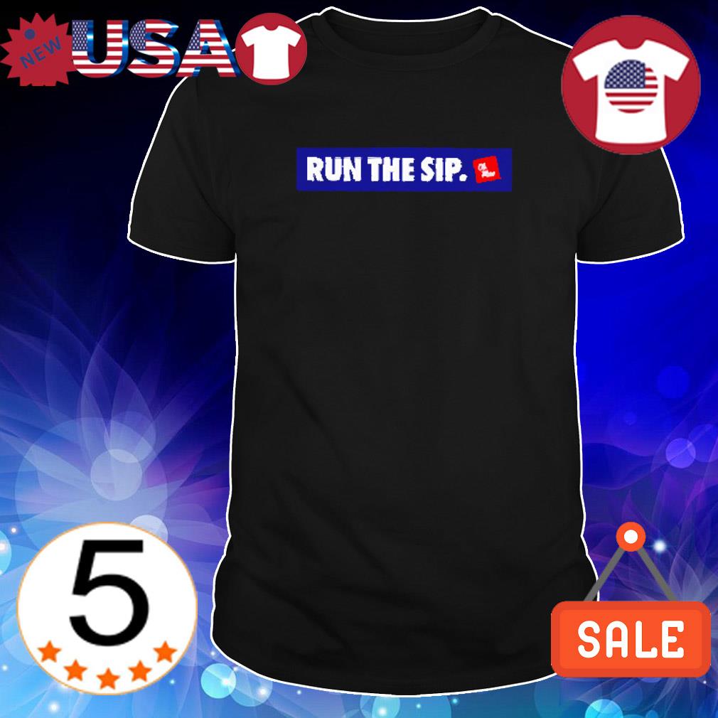Best official Run the sip Ole Miss shirt