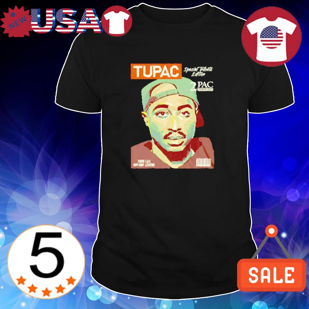 Nice rapper Tupac Shakur Special Tribute Edition shirt